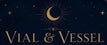 Vial &amp; Vessel - Home